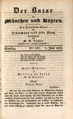 Der Bazar für München und Bayern Samstag 1. Juni 1833