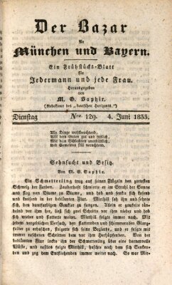 Der Bazar für München und Bayern Dienstag 4. Juni 1833