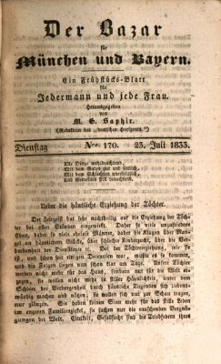 Der Bazar für München und Bayern Dienstag 23. Juli 1833