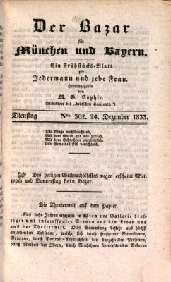 Der Bazar für München und Bayern Dienstag 24. Dezember 1833