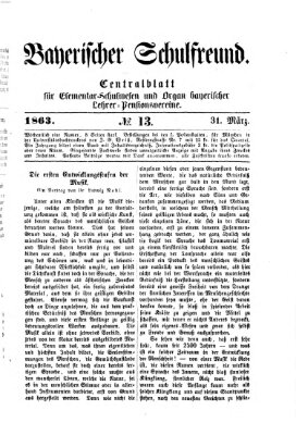 Bayerischer Schulfreund Dienstag 31. März 1863