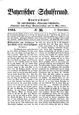 Bayerischer Schulfreund Mittwoch 7. September 1864