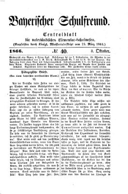 Bayerischer Schulfreund Mittwoch 3. Oktober 1866