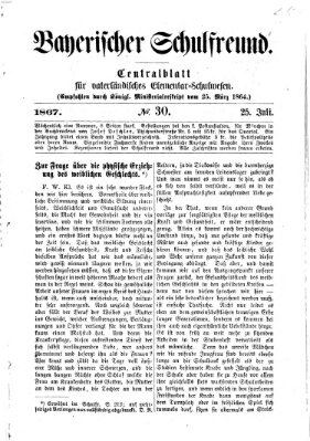 Bayerischer Schulfreund Donnerstag 25. Juli 1867