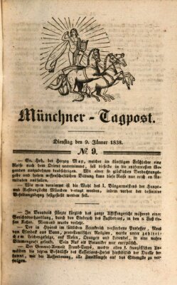 Münchener Tagpost (Münchener Morgenblatt) Dienstag 9. Januar 1838