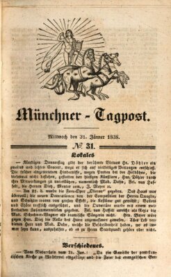 Münchener Tagpost (Münchener Morgenblatt) Mittwoch 31. Januar 1838