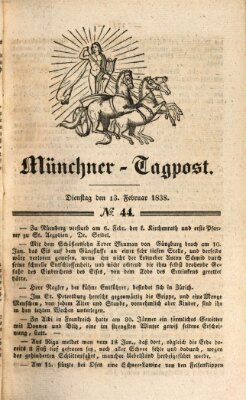 Münchener Tagpost (Münchener Morgenblatt) Dienstag 13. Februar 1838