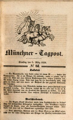 Münchener Tagpost (Münchener Morgenblatt) Dienstag 6. März 1838