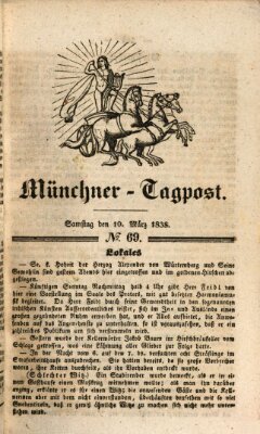 Münchener Tagpost (Münchener Morgenblatt) Samstag 10. März 1838