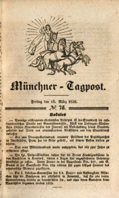 Münchener Tagpost (Münchener Morgenblatt) Freitag 16. März 1838