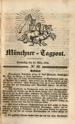 Münchener Tagpost (Münchener Morgenblatt) Donnerstag 22. März 1838