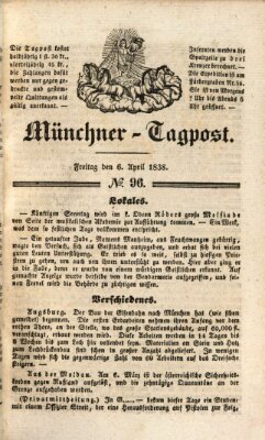 Münchener Tagpost (Münchener Morgenblatt) Freitag 6. April 1838