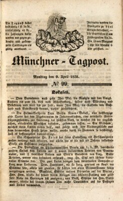 Münchener Tagpost (Münchener Morgenblatt) Montag 9. April 1838