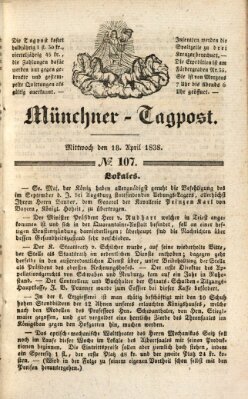 Münchener Tagpost (Münchener Morgenblatt) Mittwoch 18. April 1838