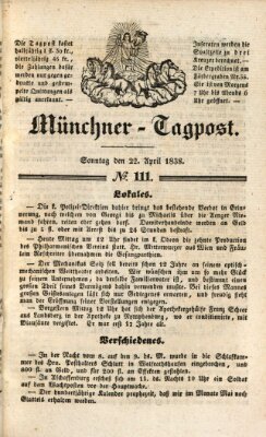 Münchener Tagpost (Münchener Morgenblatt) Sonntag 22. April 1838