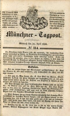 Münchener Tagpost (Münchener Morgenblatt) Mittwoch 25. April 1838