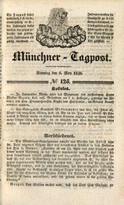 Münchener Tagpost (Münchener Morgenblatt) Sonntag 6. Mai 1838