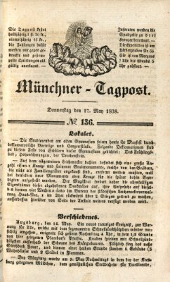 Münchener Tagpost (Münchener Morgenblatt) Donnerstag 17. Mai 1838