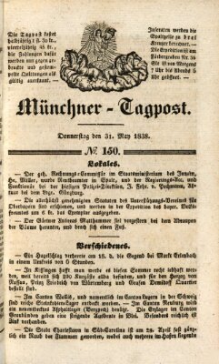 Münchener Tagpost (Münchener Morgenblatt) Donnerstag 31. Mai 1838