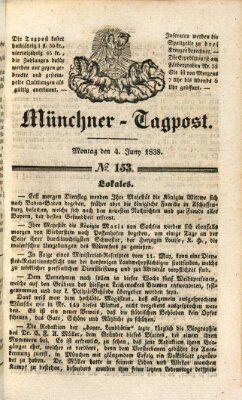Münchener Tagpost (Münchener Morgenblatt) Montag 4. Juni 1838