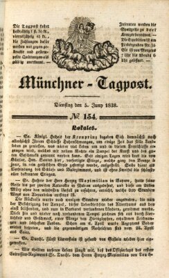 Münchener Tagpost (Münchener Morgenblatt) Dienstag 5. Juni 1838