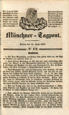 Münchener Tagpost (Münchener Morgenblatt) Freitag 22. Juni 1838
