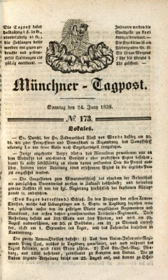 Münchener Tagpost (Münchener Morgenblatt) Sonntag 24. Juni 1838