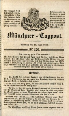 Münchener Tagpost (Münchener Morgenblatt) Mittwoch 27. Juni 1838