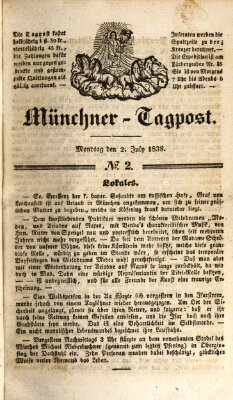 Münchener Tagpost (Münchener Morgenblatt) Montag 2. Juli 1838