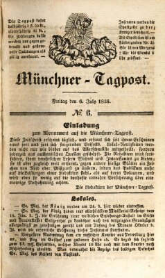 Münchener Tagpost (Münchener Morgenblatt) Freitag 6. Juli 1838