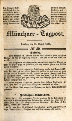 Münchener Tagpost (Münchener Morgenblatt) Dienstag 28. August 1838