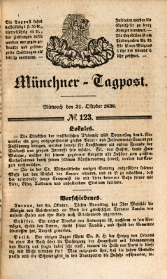 Münchener Tagpost (Münchener Morgenblatt) Mittwoch 31. Oktober 1838