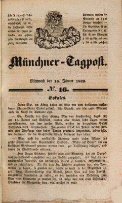 Münchener Tagpost (Münchener Morgenblatt) Mittwoch 16. Januar 1839