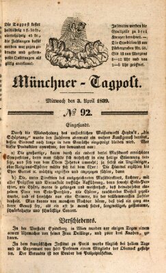 Münchener Tagpost (Münchener Morgenblatt) Mittwoch 3. April 1839