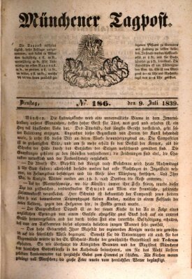 Münchener Tagpost (Münchener Morgenblatt) Dienstag 9. Juli 1839