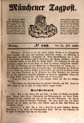 Münchener Tagpost (Münchener Morgenblatt) Montag 15. Juli 1839