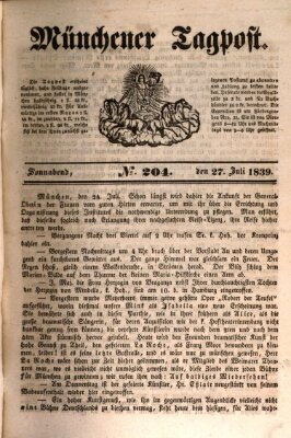 Münchener Tagpost (Münchener Morgenblatt) Samstag 27. Juli 1839