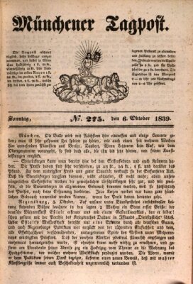 Münchener Tagpost (Münchener Morgenblatt) Sonntag 6. Oktober 1839