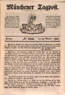 Münchener Tagpost (Münchener Morgenblatt) Freitag 18. Oktober 1839