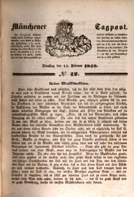 Münchener Tagpost (Münchener Morgenblatt) Dienstag 11. Februar 1840