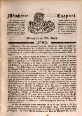 Münchener Tagpost (Münchener Morgenblatt) Mittwoch 25. März 1840