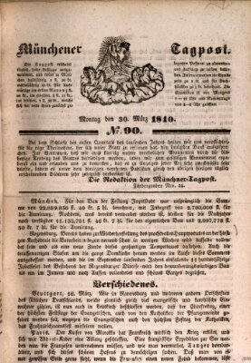 Münchener Tagpost (Münchener Morgenblatt) Montag 30. März 1840