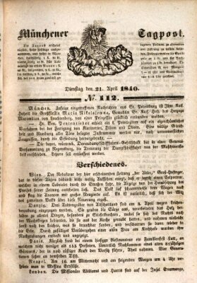 Münchener Tagpost (Münchener Morgenblatt) Dienstag 21. April 1840