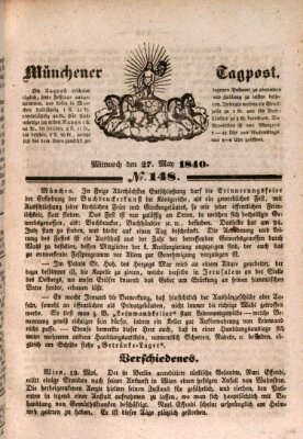 Münchener Tagpost (Münchener Morgenblatt) Mittwoch 27. Mai 1840