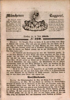 Münchener Tagpost (Münchener Morgenblatt) Dienstag 9. Juni 1840