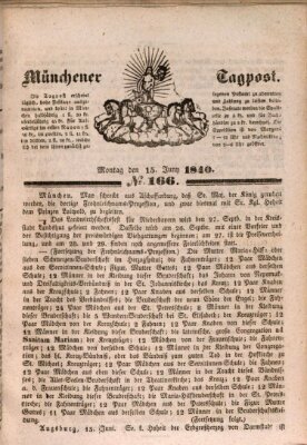 Münchener Tagpost (Münchener Morgenblatt) Montag 15. Juni 1840