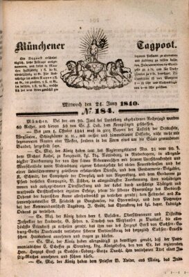 Münchener Tagpost (Münchener Morgenblatt) Mittwoch 24. Juni 1840