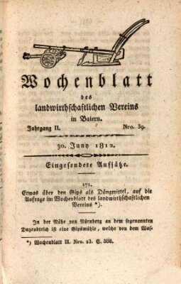 Wochenblatt des Landwirtschaftlichen Vereins in Bayern Dienstag 30. Juni 1812