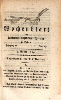 Wochenblatt des Landwirtschaftlichen Vereins in Bayern Dienstag 5. April 1814