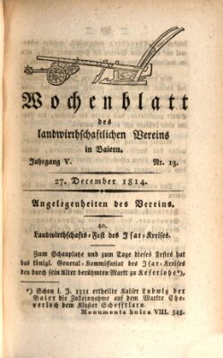 Wochenblatt des Landwirtschaftlichen Vereins in Bayern Dienstag 27. Dezember 1814